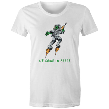 Alien Invasion, We Come In Peace - Womens T-shirt