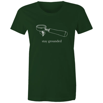 Stay Grounded, Coffee Portafilter - Womens T-shirt