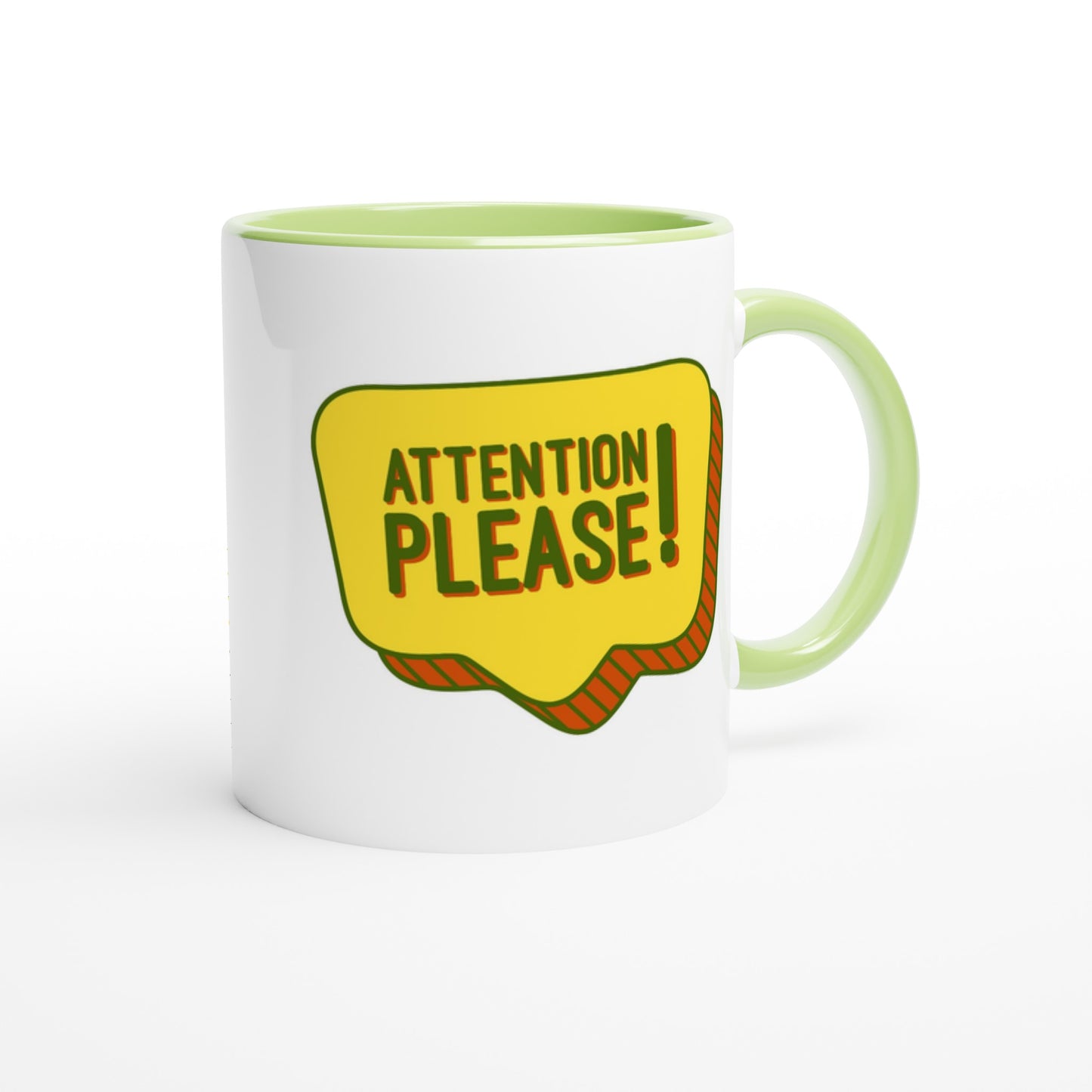 Attention Please! - White 11oz Ceramic Mug with Colour Inside Colour 11oz Mug Funny Globally Fulfilled