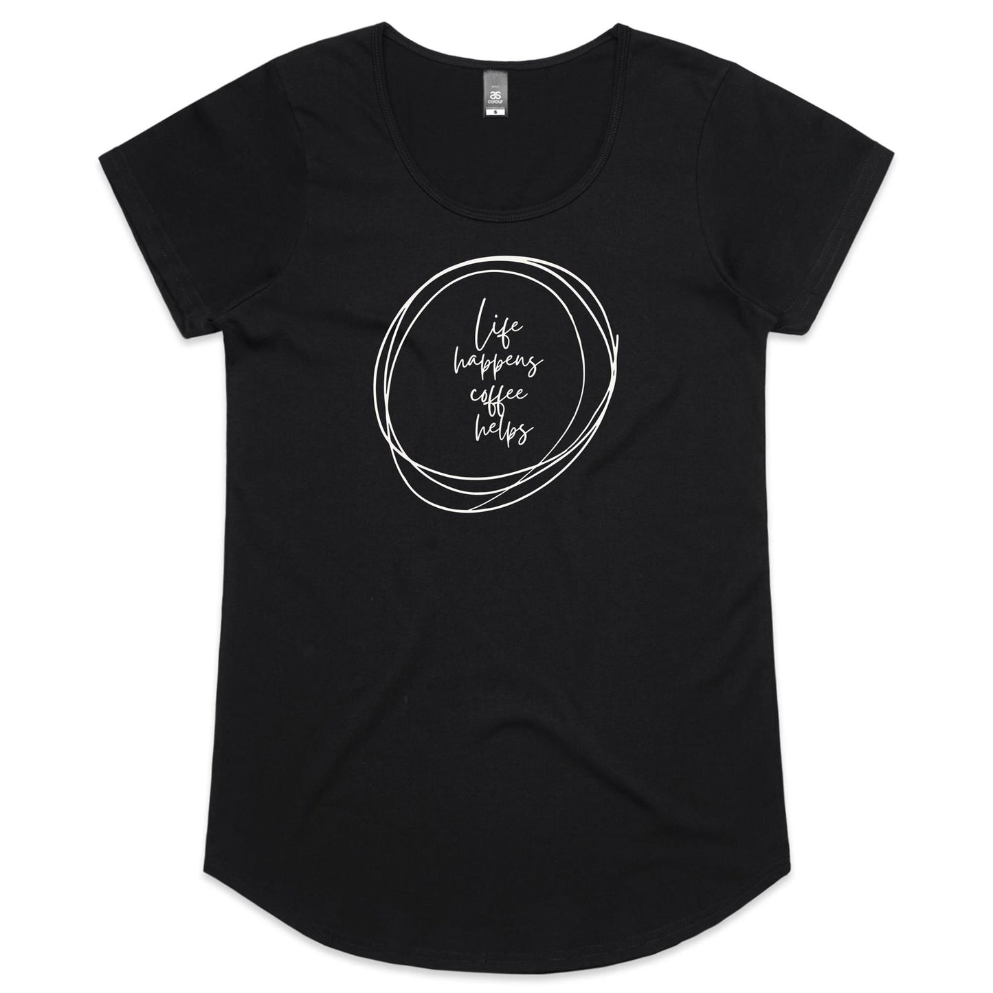 Life Happens, Coffee Helps - Womens Scoop Neck T-Shirt