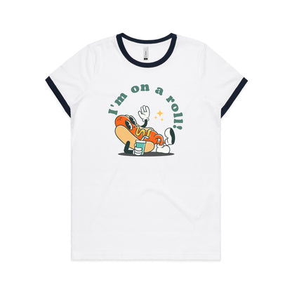 Hotdog, I'm On A Roll - Women's Ringer Tee