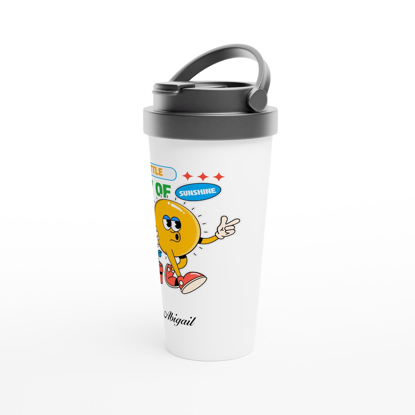 Personalise - A Little Ray Of Sunshine - White 15oz Stainless Steel Travel Mug Personalised Travel Mug customise personalise