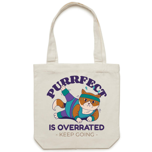 Purrfect Is Overrated - Canvas Tote Bag