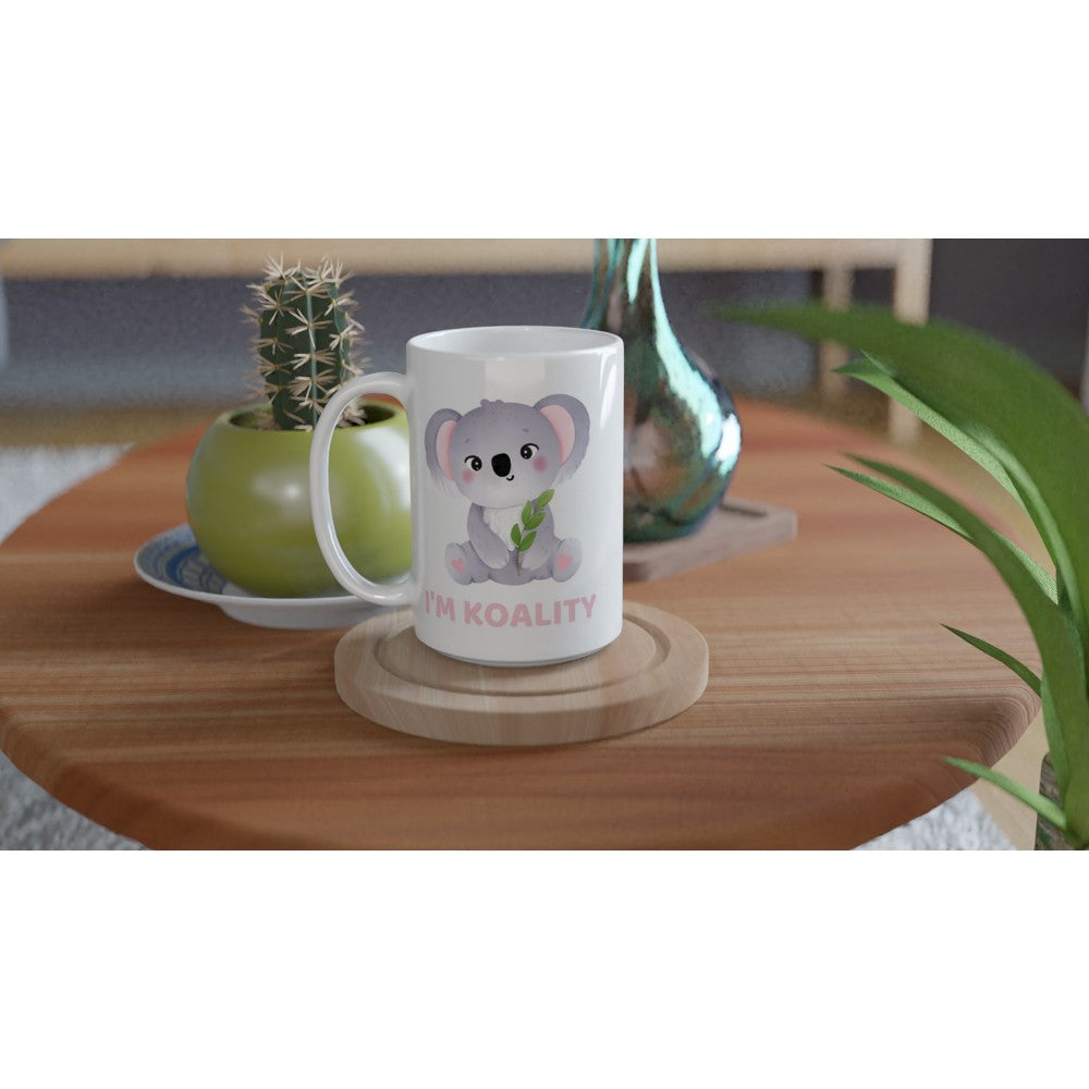 I'm Koality - White 15oz Ceramic Mug 15 oz Mug animal Globally Fulfilled