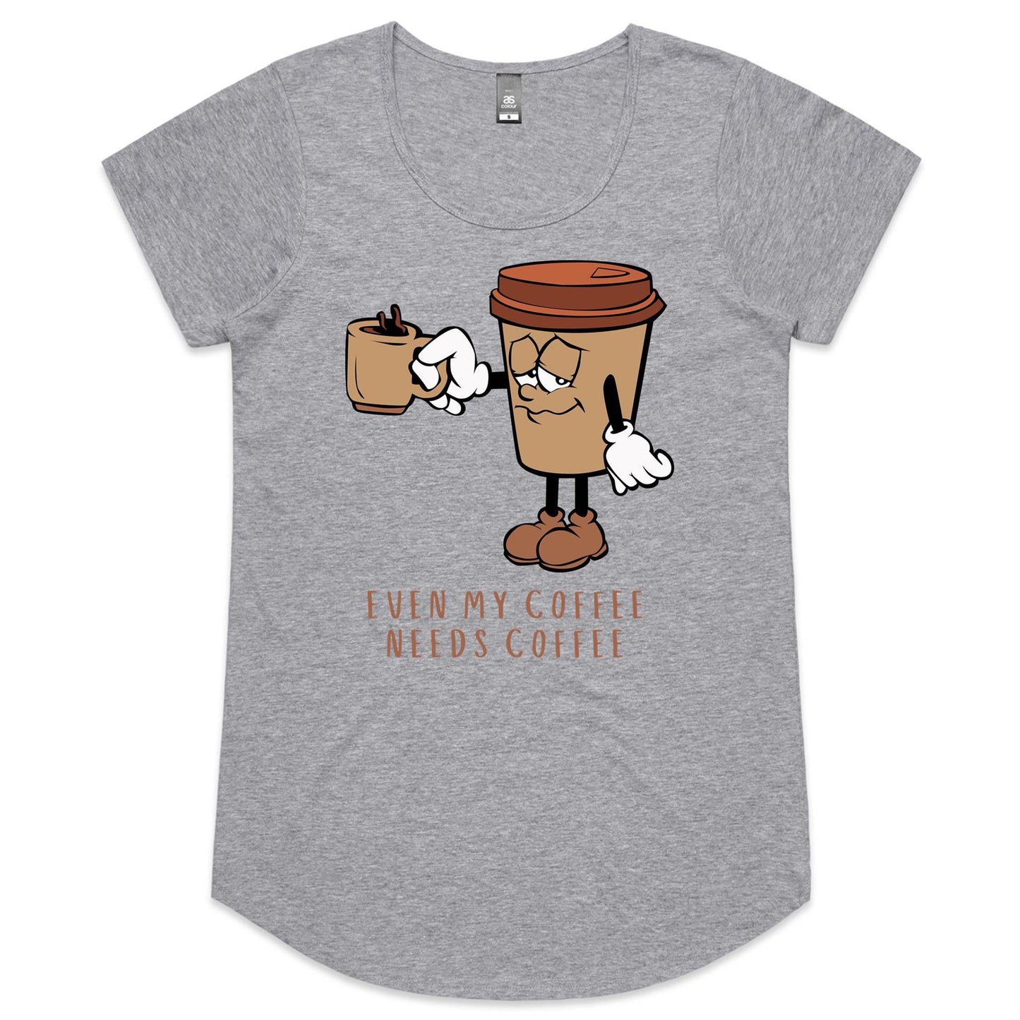 Even My Coffee Needs Coffee - Womens Scoop Neck T-Shirt Grey Marle Womens Scoop Neck T-shirt Coffee