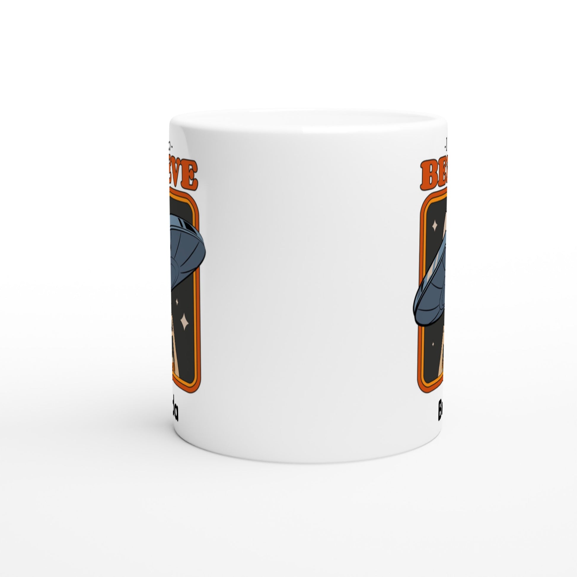 Personalise - I Want To Believe - White 11oz Ceramic Mug Personalised Mug customise Globally Fulfilled personalise Sci Fi