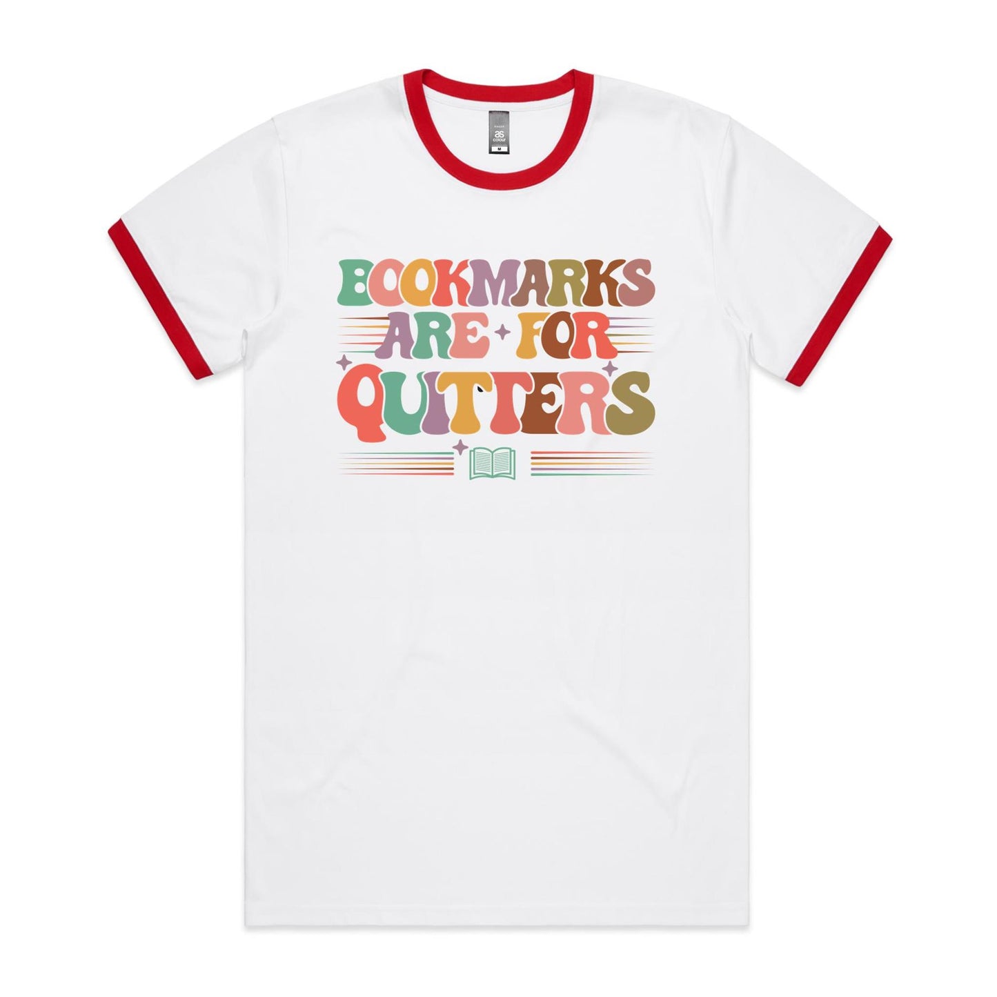 Bookmarks Are For Quitters - Staple Ringer Tee