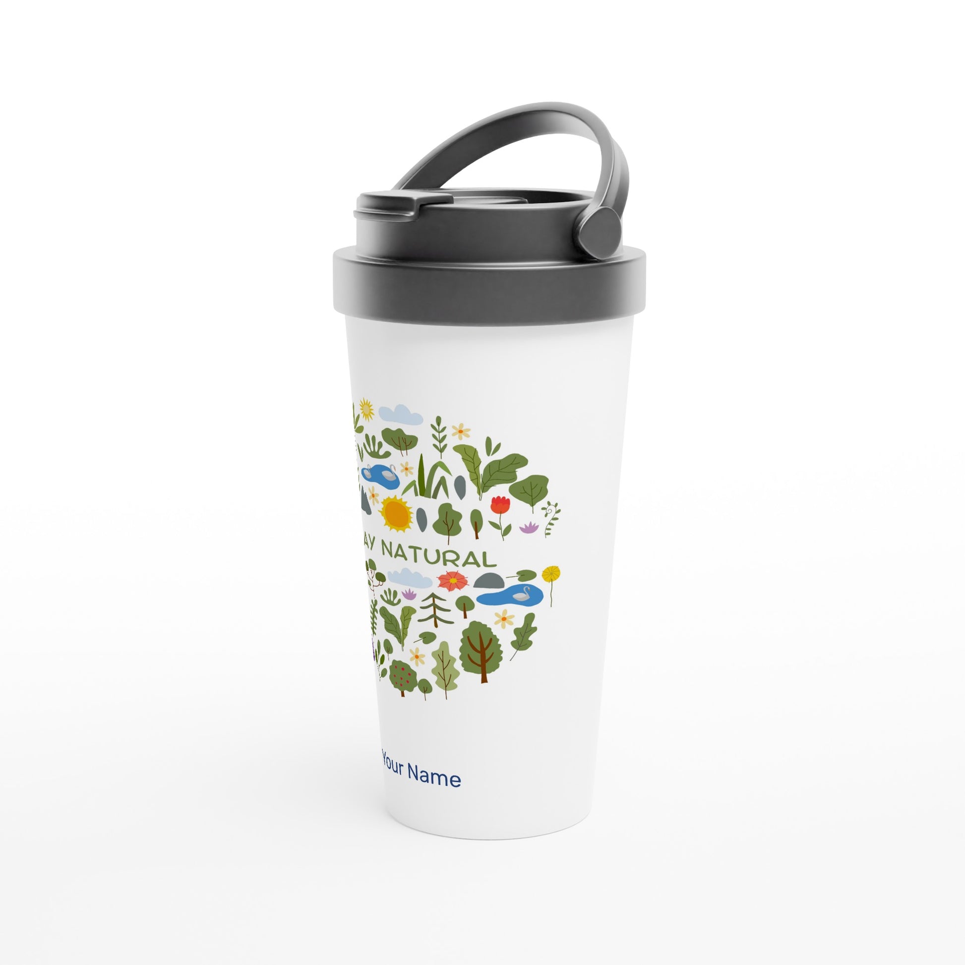 Personalised - Stay Natural - White 15oz Stainless Steel Travel Mug Personalised Travel Mug plants