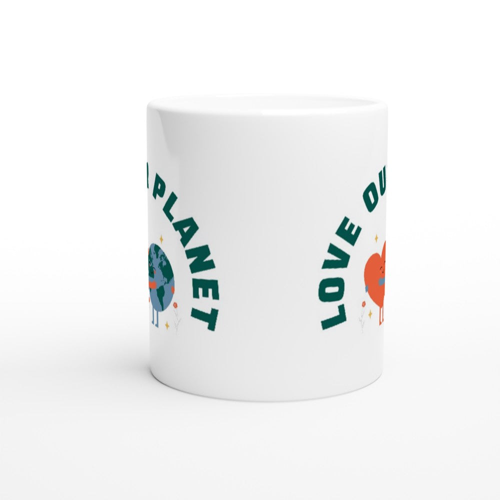 Love Our Planet - White 11oz Ceramic Mug White 11oz Mug environment Globally Fulfilled