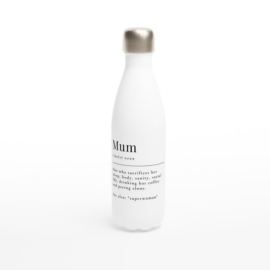 Mum Definition - White 17oz Stainless Steel Water Bottle Default Title White Water Bottle Mum
