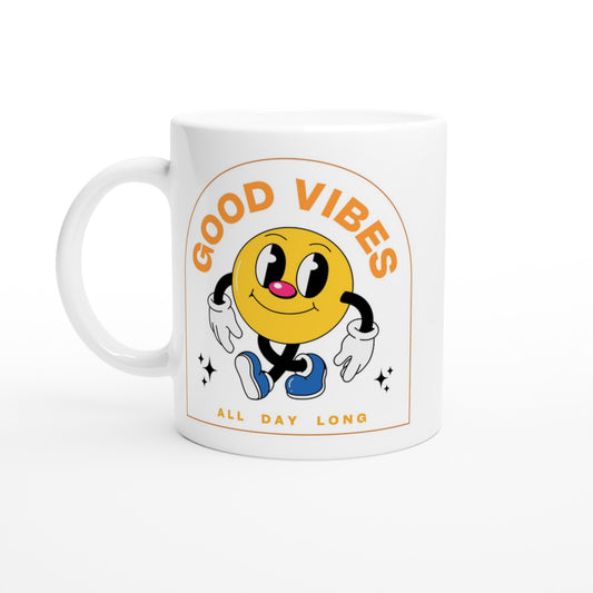 Good Vibes All Day Long - White 11oz Ceramic Mug Default Title White 11oz Mug Positivity
