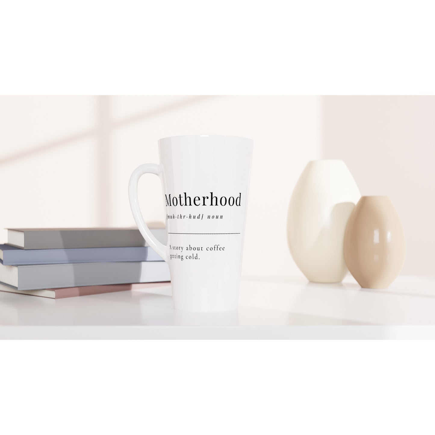 Motherhood Definition - White Latte 17oz Ceramic Mug Latte Mug Mum