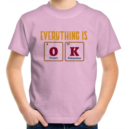 Everything Is OK, Periodic Table Of Elements - Kids Youth T-Shirt Pink Kids Youth T-shirt Science