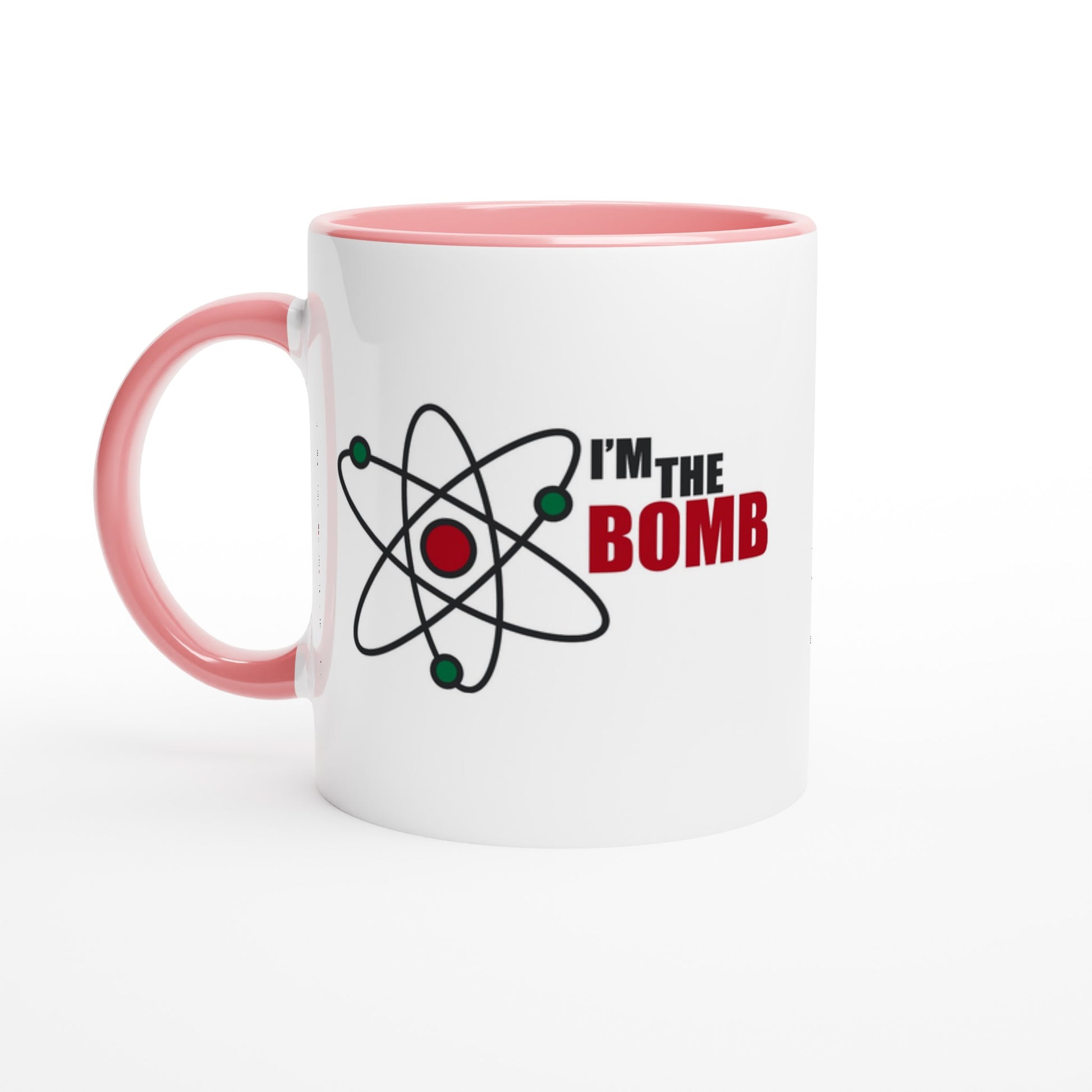 I'm The Bomb, Atom - White 11oz Ceramic Mug with Colour Inside Ceramic Pink Colour 11oz Mug Globally Fulfilled Science