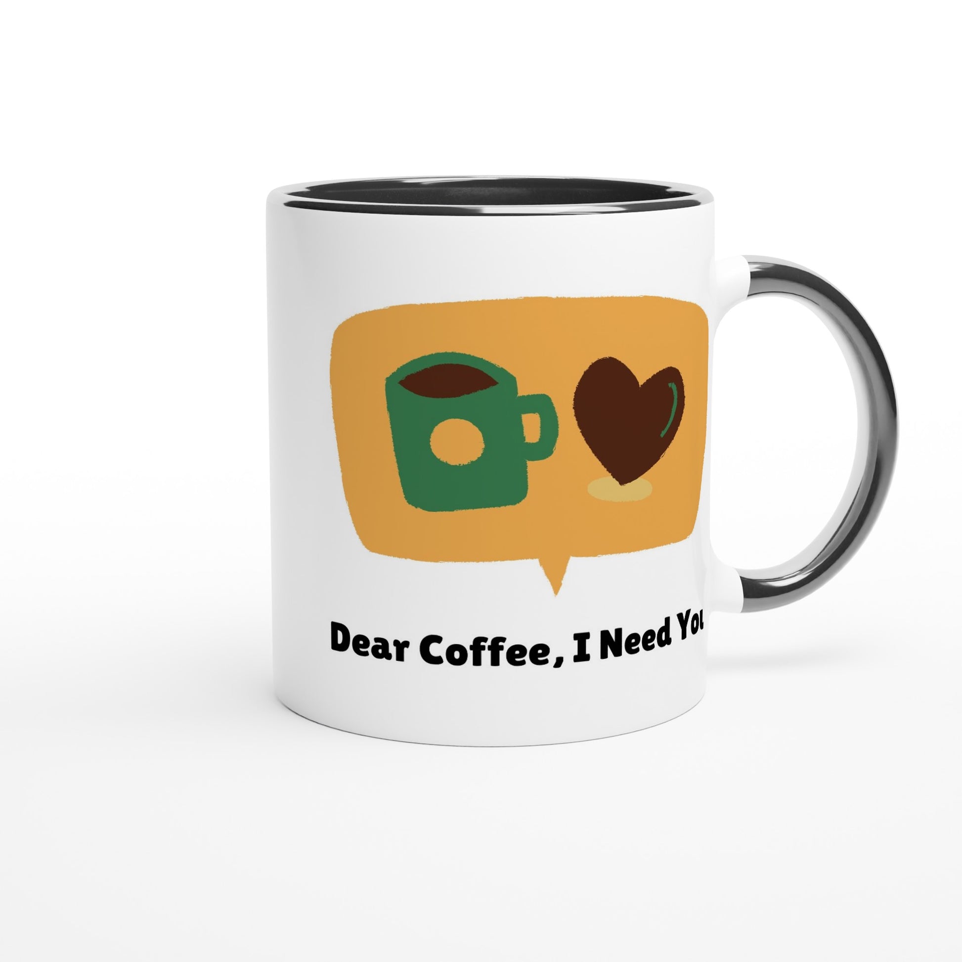 Dear Coffee,I Need You - White 11oz Ceramic Mug with Color Insideu Colour 11oz Mug Coffee Globally Fulfilled