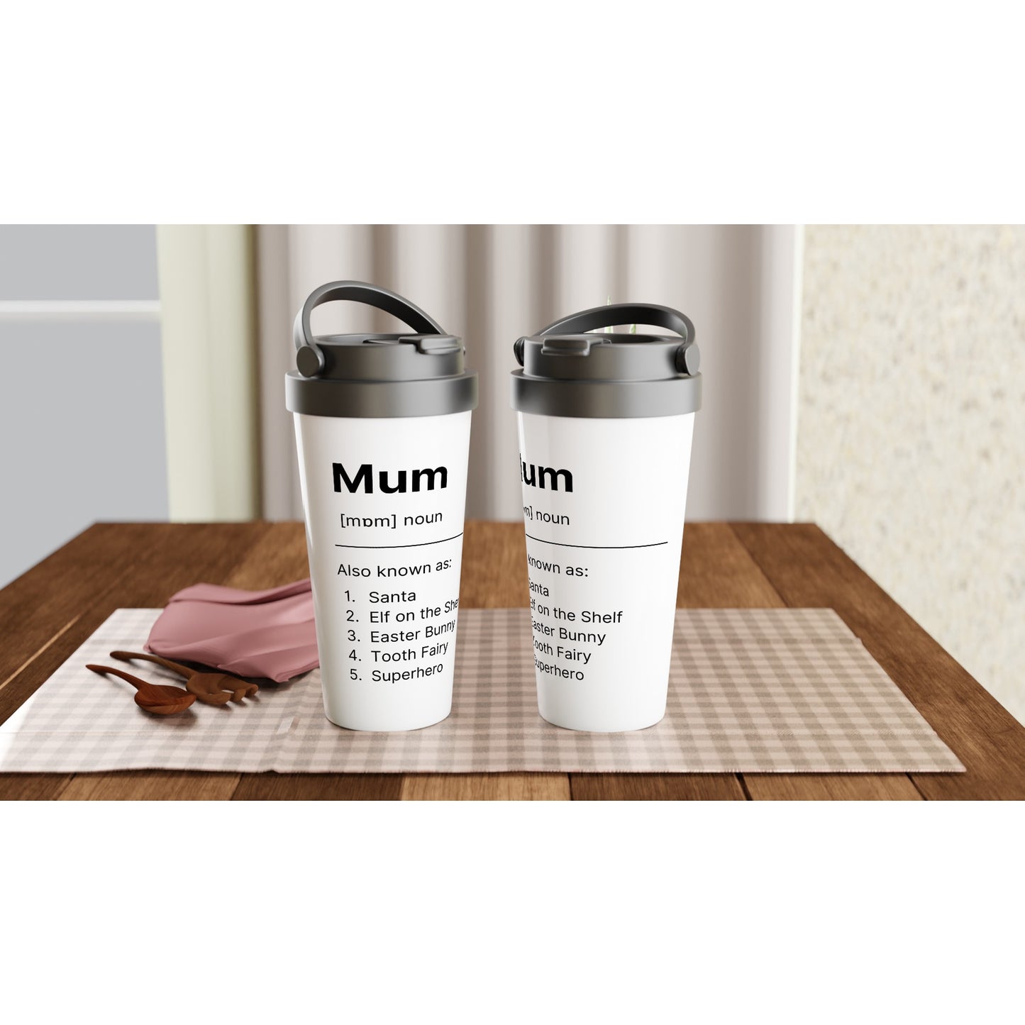 Mum Definition 3 - White 15oz Stainless Steel Travel Mug Travel Mug Mum