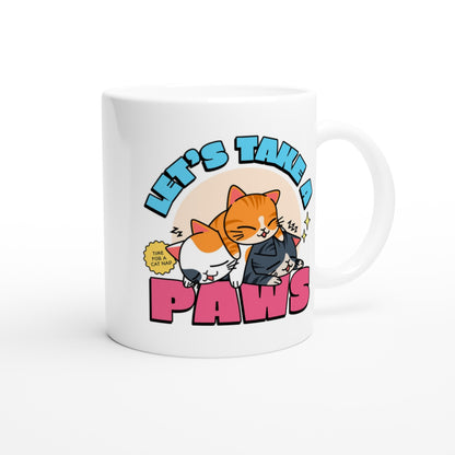 Let's Take A Paws, Cats - White 11oz Ceramic Mug White 11oz Mug animal Globally Fulfilled