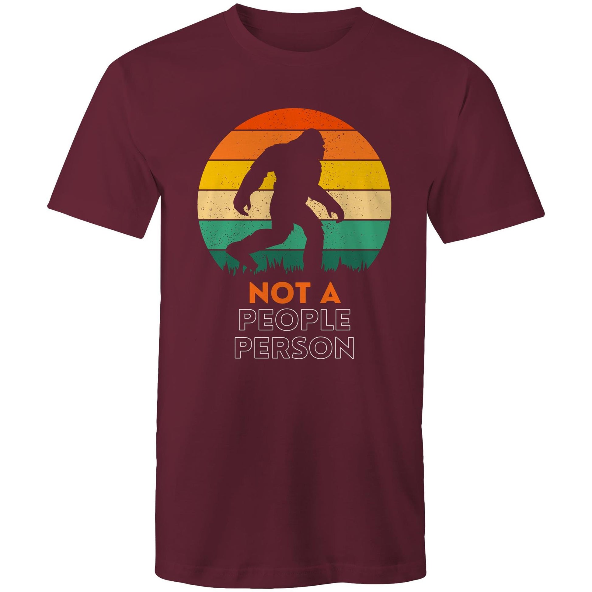 Not A People Person, Big Foot, Sasquatch, Yeti - Mens T-Shirt Burgundy Mens T-shirt Funny