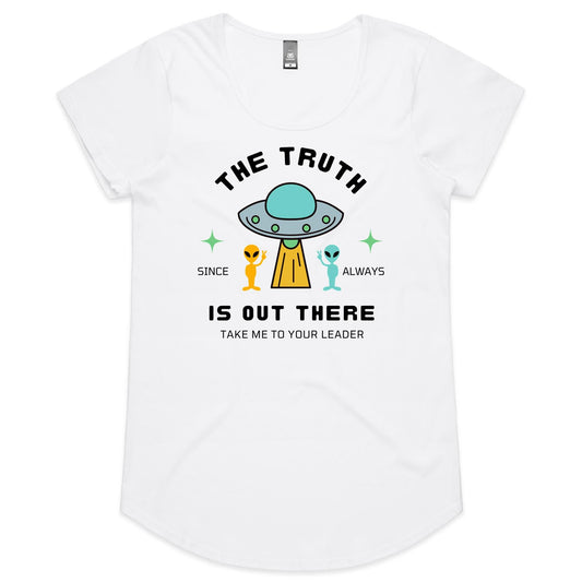 The Truth Is Out There, UFO - Womens Scoop Neck T-Shirt