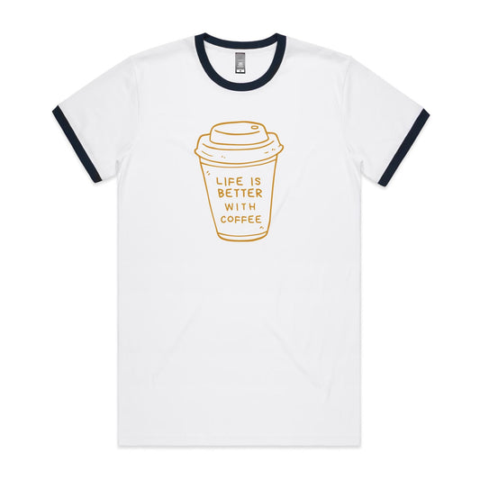 Life Is Better With Coffee - Staple Ringer Tee