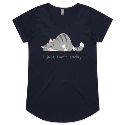 Cat, I Just Can't Today - Womens Scoop Neck T-Shirt