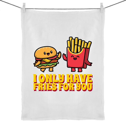 I Only Have Fries For You, Burger And Fries - 50% Linen 50% Cotton Tea Towel Default Title Tea Towel