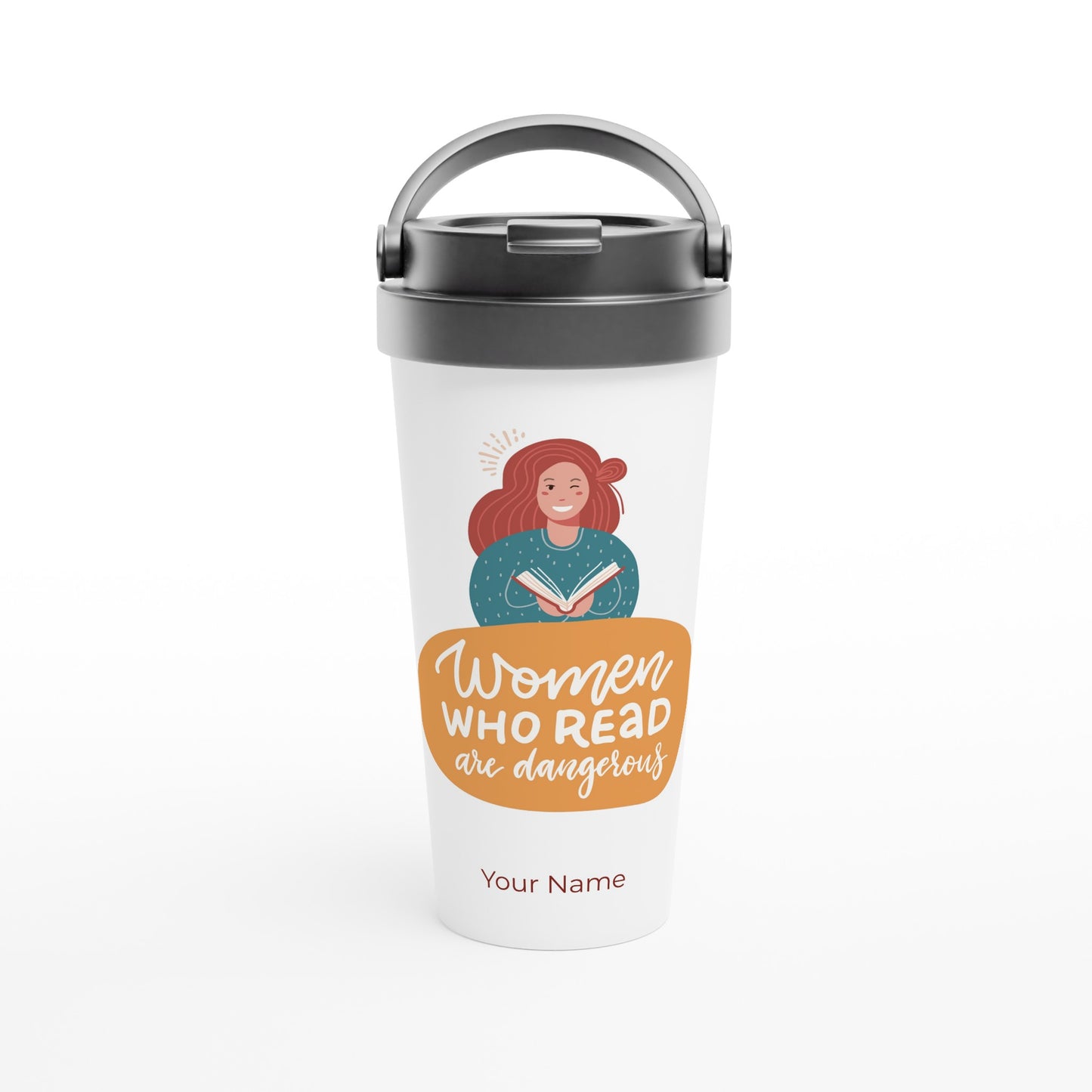 Personalised - Women Who Read Are Dangerous - White 15oz Stainless Steel Travel Mug Default Title Personalised Travel Mug reading