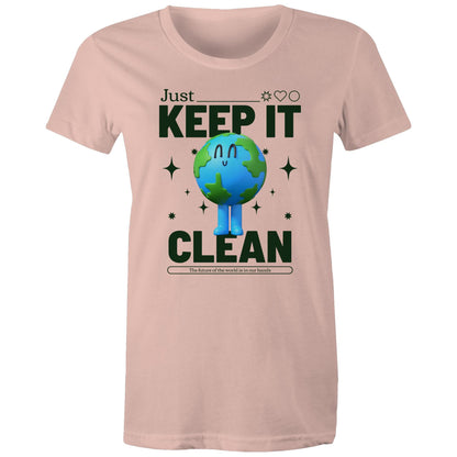 Earth, Just Keep It Clean - Womens T-shirt