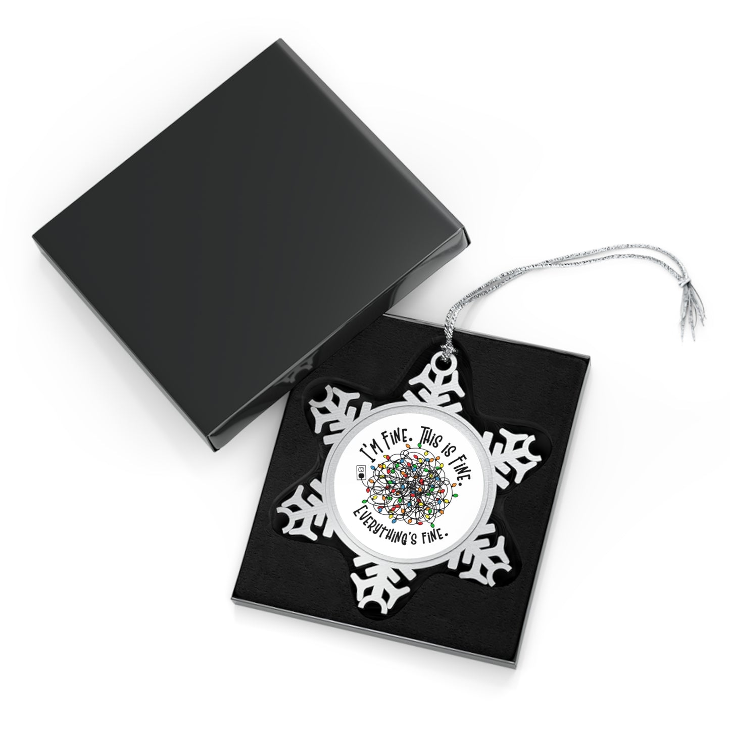 Tangled Christmas Lights, I'm Fine, This Is Fine, Everything's Fine - Pewter Snowflake Ornament