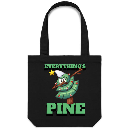 Everything's Pine - Canvas Tote Bag Black One Size Christmas Tote Bag Merry Christmas