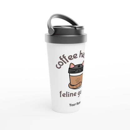 Personalised - Coffee Has Me Feline Good - White 15oz Stainless Steel Travel Mug Personalised Travel Mug animal Coffee Customise Globally Fulfilled Personalise