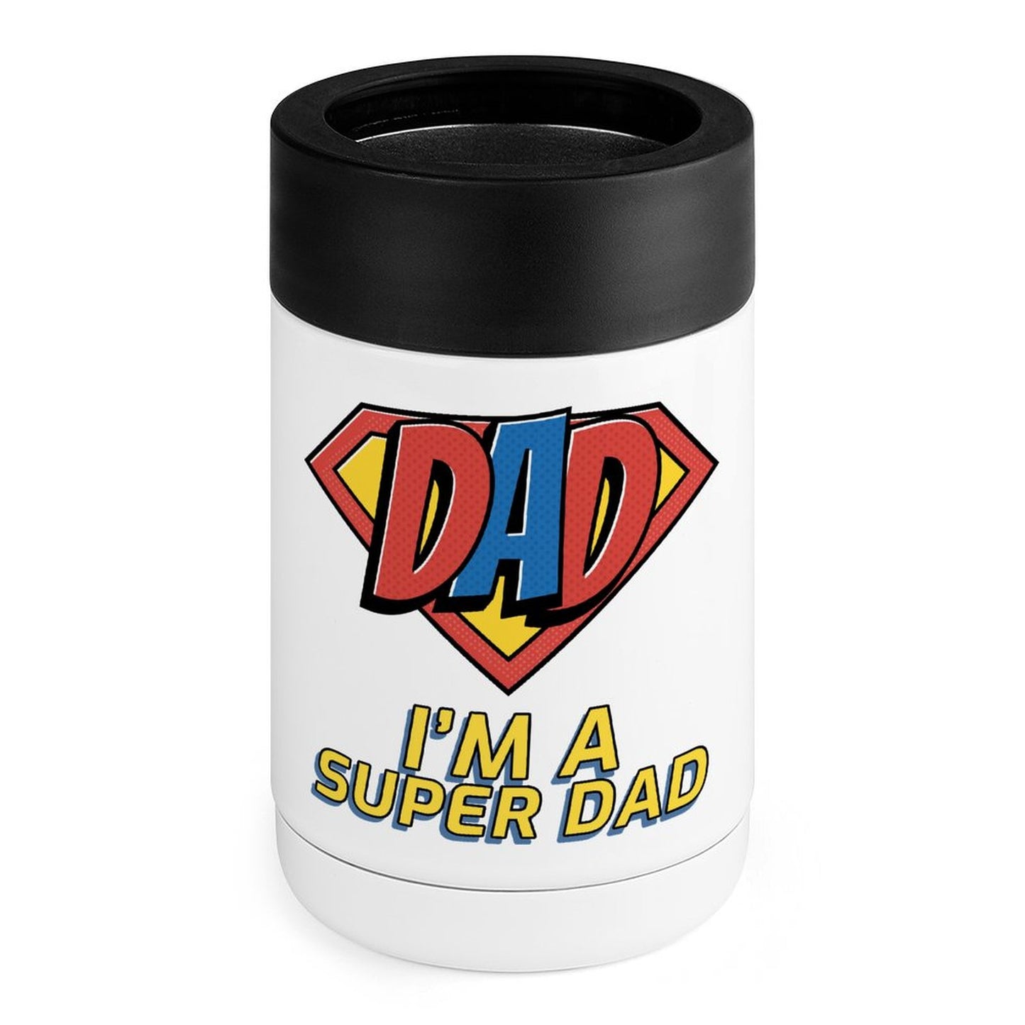 I'm A Super Dad - Stainless Steel Can Cooler