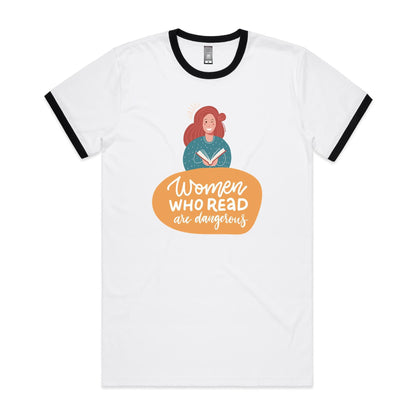 Women Who Read Are Dangerous - Staple Ringer Tee