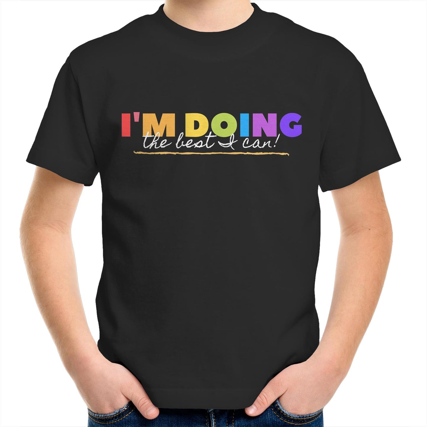 I'm Doing The Best I Can - Kids Youth T-Shirt Black Kids Youth T-shirt Positivity Printed In Australia