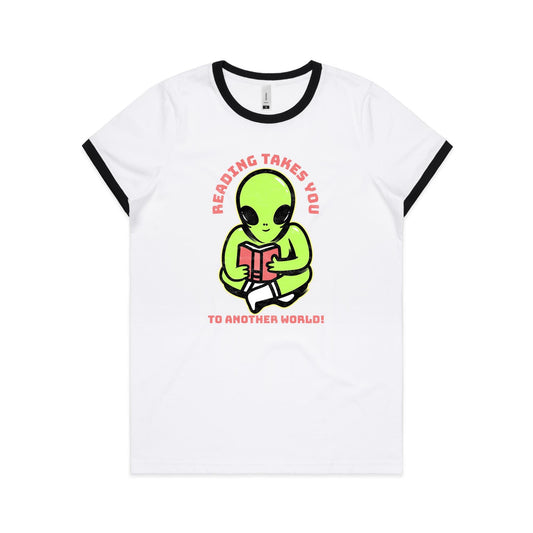 Reading Takes You To Another World, Alien - Women's Ringer Tee