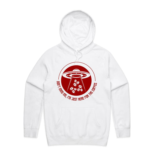 Don't Mind Me, I'm Just Here For The Coffee, Alien UFO - Supply Hood White Mens Supply Hoodie Coffee Sci Fi