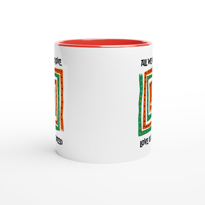 All We Need Is Love - White 11oz Ceramic Mug with Colour Inside Colour 11oz Mug Music