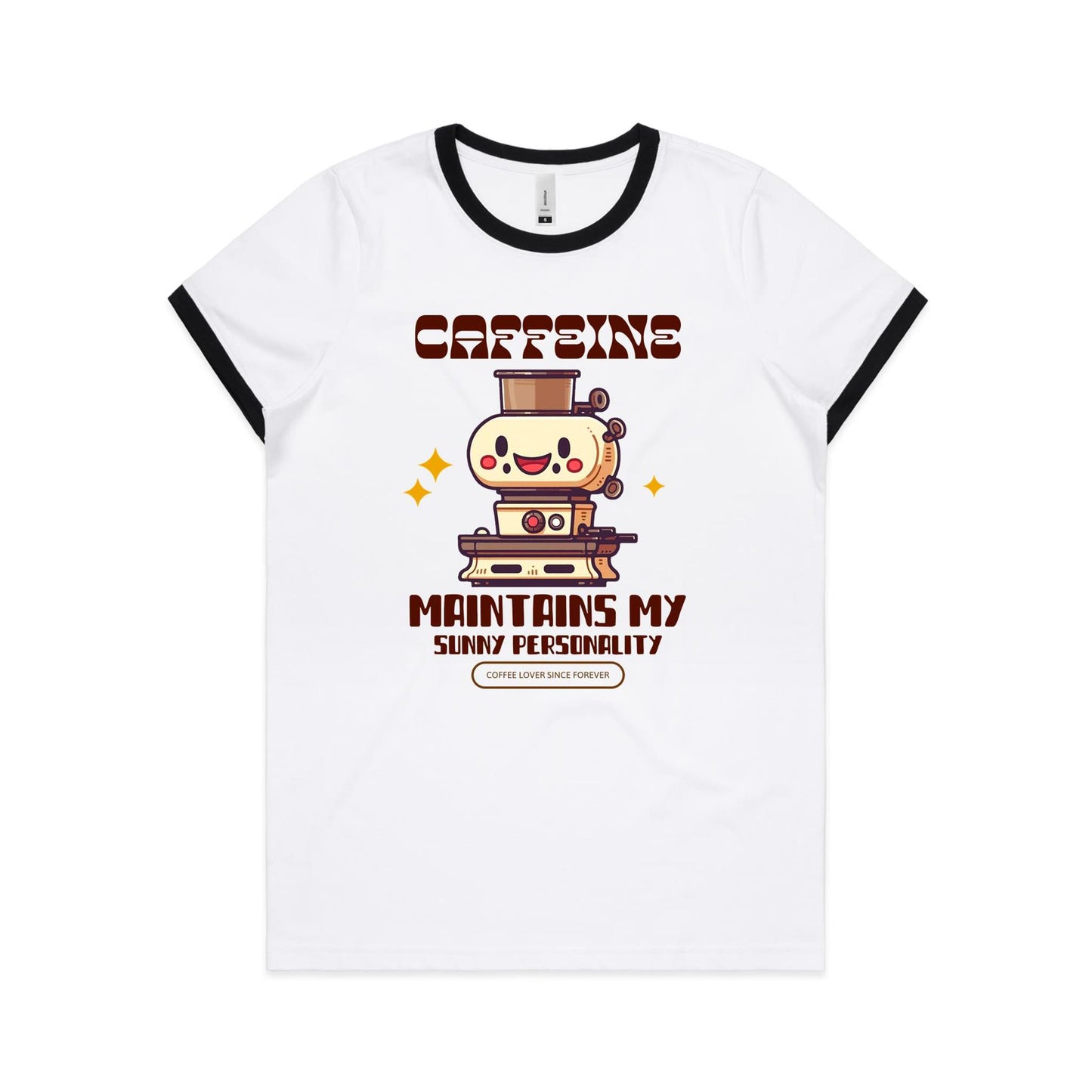 Caffeine Maintains My Sunny Personality - Women's Ringer Tee