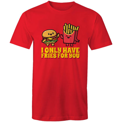 I Only Have Fries For You, Hamburger And Fries - Mens T-Shirt Red Mens T-shirt Food Printed In Australia