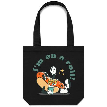 Hotdog, I'm On A Roll - Canvas Tote Bag