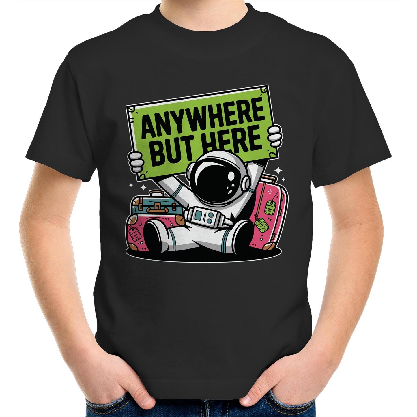 Astronaut, Anywhere But Here - Kids Youth T-Shirt