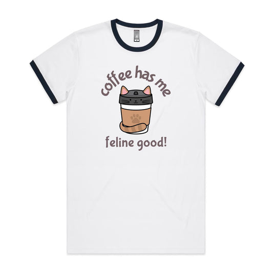 Coffee Has Me Feline Good - Staple Ringer Tee