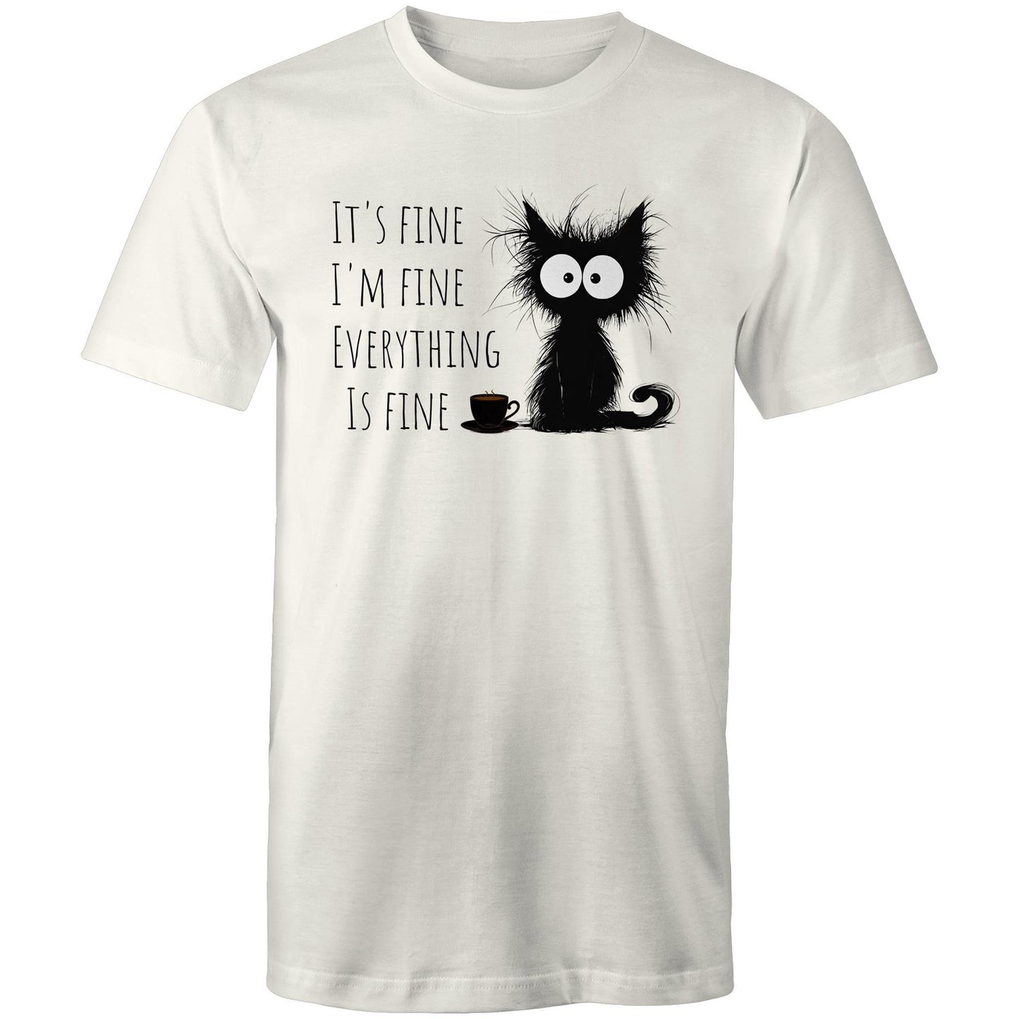 It's Fine, I'm Fine, Frazzled Cat - Mens T-Shirt Natural