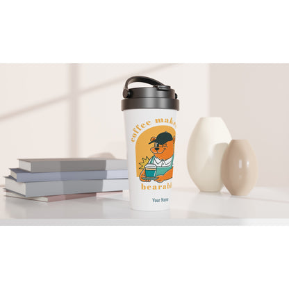 Personalised - Coffee Makes Life Bearable - White 15oz Stainless Steel Travel Mug Personalised Travel Mug retro