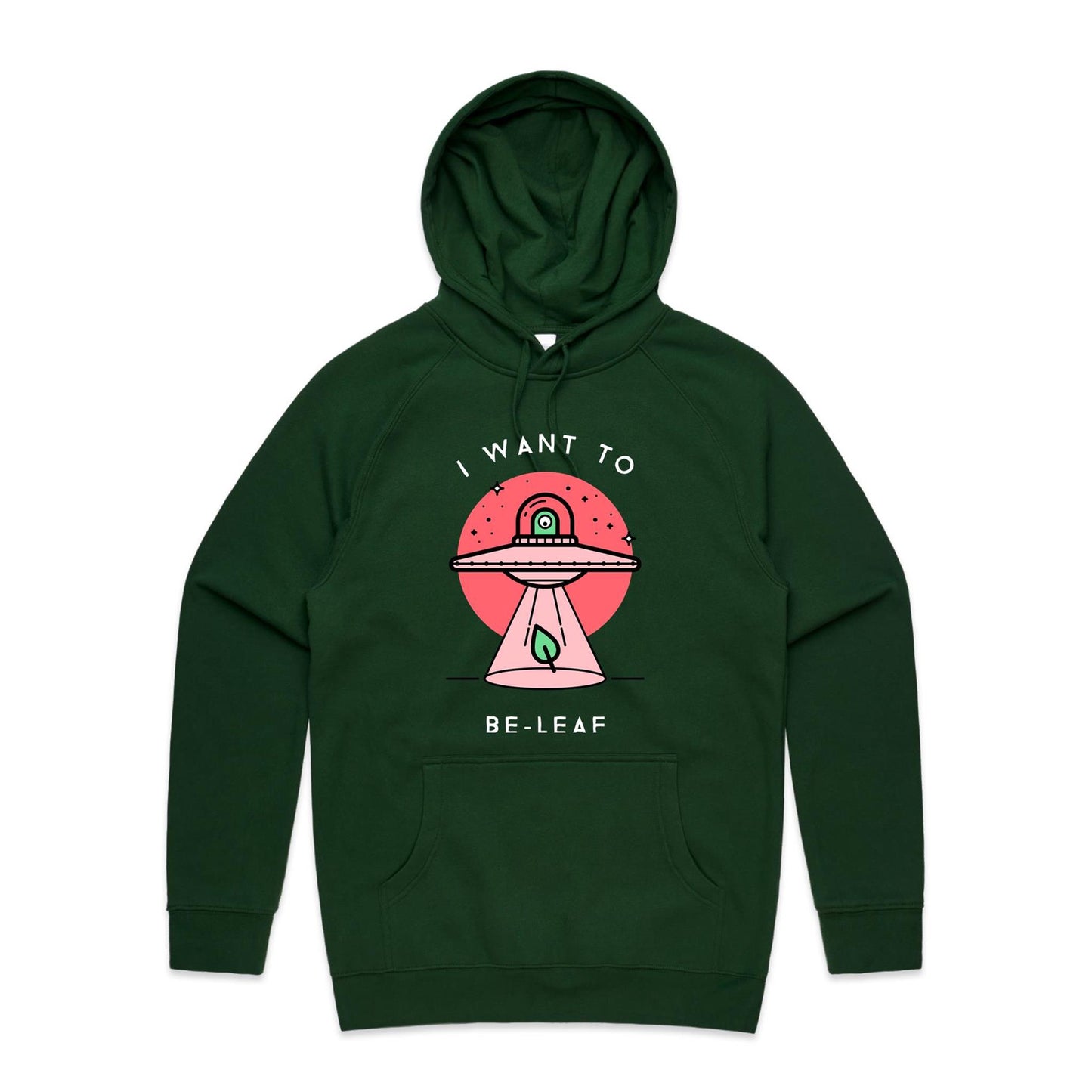 I Want To Be-Leaf (Beleive) - Supply Hood Forest Green Mens Supply Hoodie