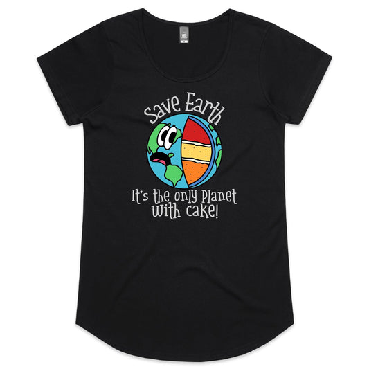 Save Earth, It's The Only Planet With Cake - Womens Scoop Neck T-Shirt