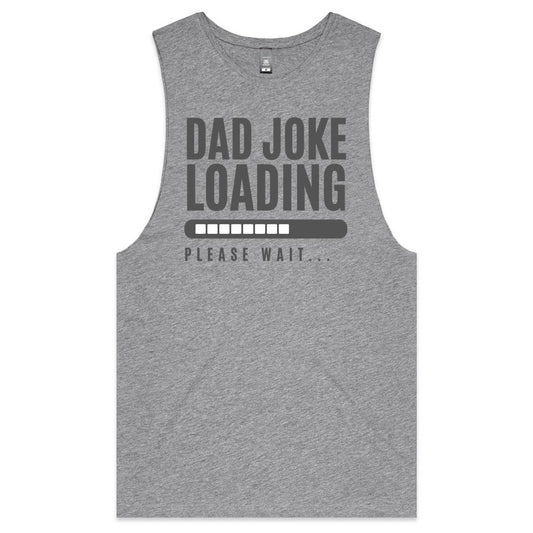 Dad Joke Loading - Mens Tank Top Tee Grey Marle Mens Tank Tee Dad