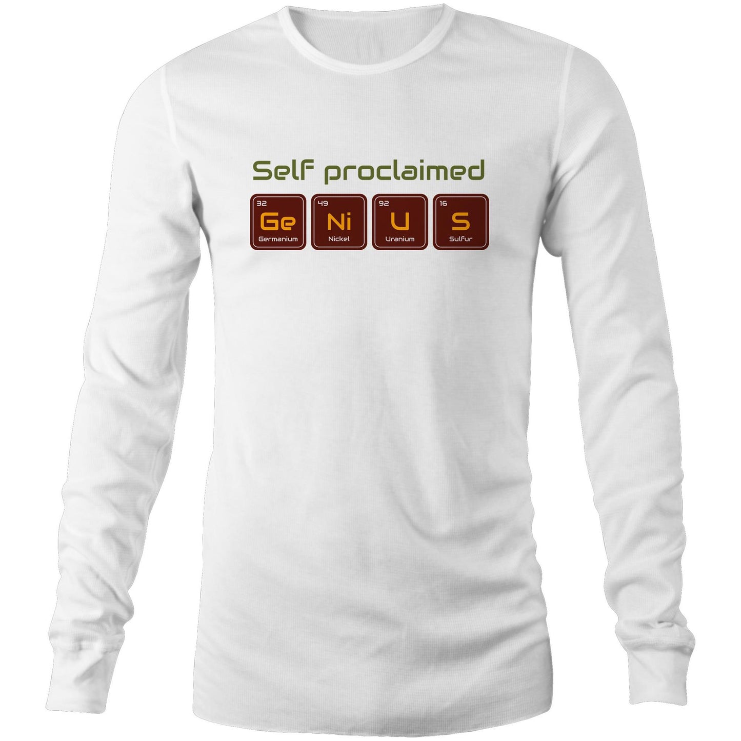 Self Proclaimed Genius, Periodic Table - Long Sleeve T-Shirt White Unisex Long Sleeve T-shirt Science