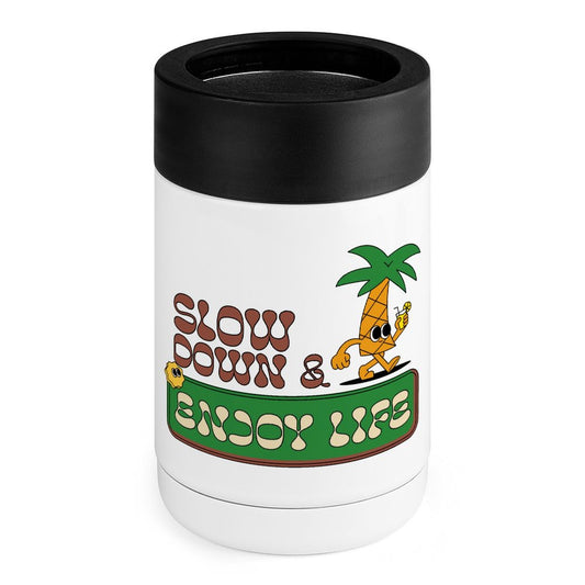 Slow Down And Enjoy Life - Stainless Steel Can Cooler