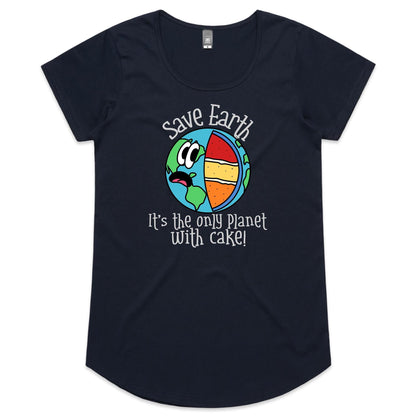 Save Earth, It's The Only Planet With Cake - Womens Scoop Neck T-Shirt